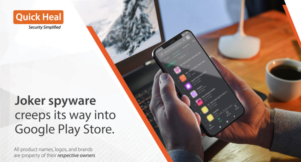 Joker spyware creeps its way into Google Play Store.