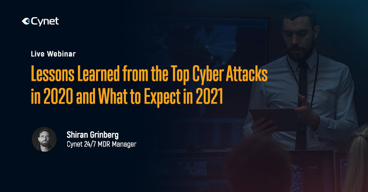 LIVE Webinar: Major Lessons to be Learned from Top Cyber Attacks in 2020