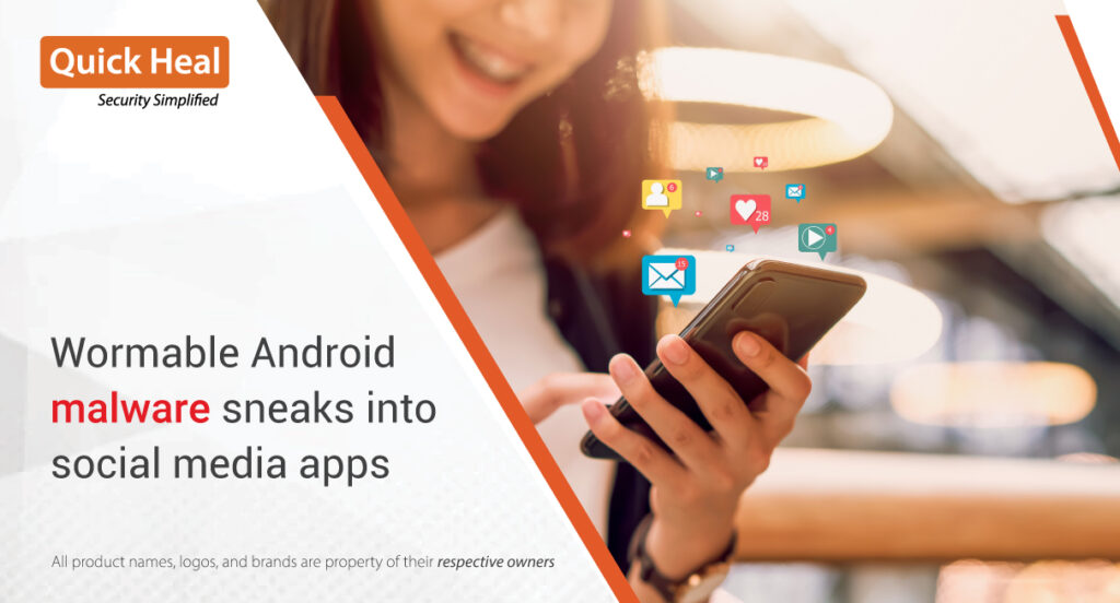 Alert! Wormable Android malware is spreading through social media applications