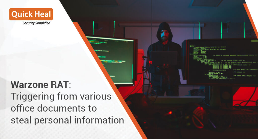 WARZONE RAT – Beware Of The Trojan Malware Stealing Data Triggering From Various Office Documents