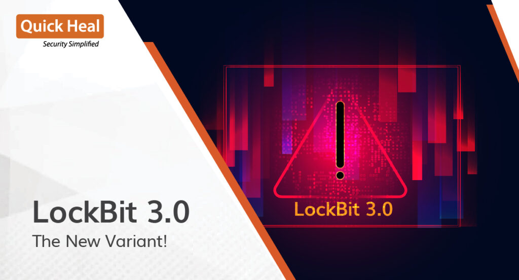 Indian Power Sector targeted with latest LockBit 3.0 Variant LockBit 3.0: The New Variant!