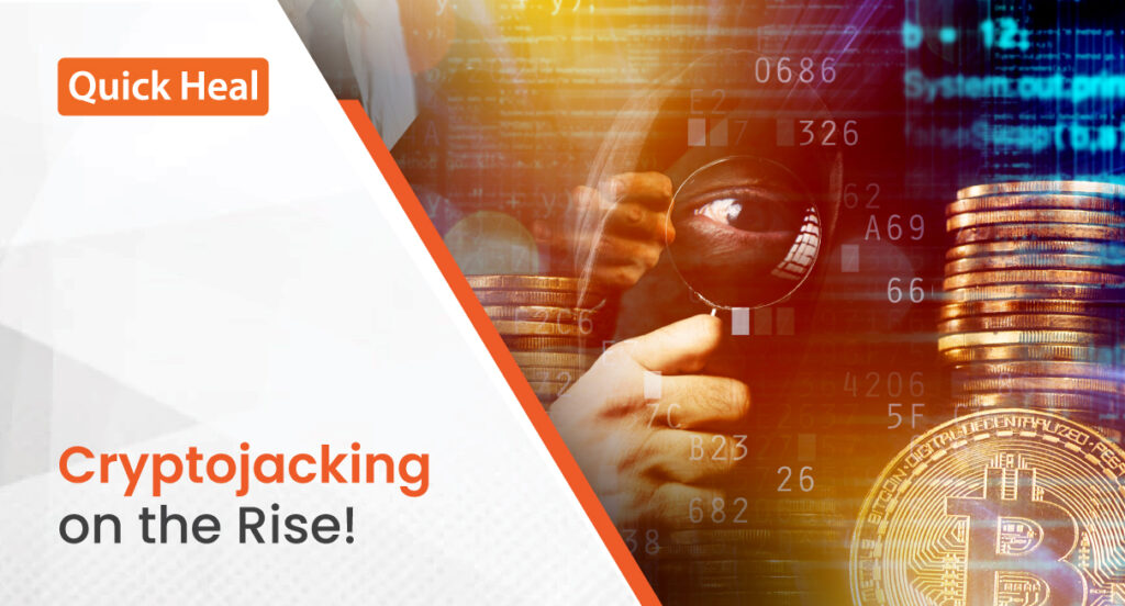 Cryptojacking on the Rise