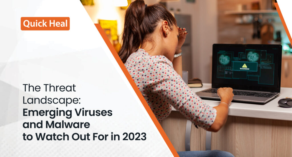Emerging Viruses and Malware to Watch Out For in 2023