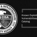 CISA Flags SolarWinds, Ivanti, and Workspace One Vulnerabilities as Actively Exploited
