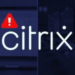 Citrix Urges Patching Critical NetScaler Flaw Allowing Unauthenticated Data Leaks