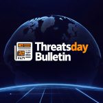 ThreatsDay Bulletin: PAN-OS RCE, Mythos cURL Bug, AI Tokenizer Attacks, and 10+ Stories
