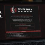 The Gentlemen Ransomware Claims 478 Victims, Can Spread Like a Worm