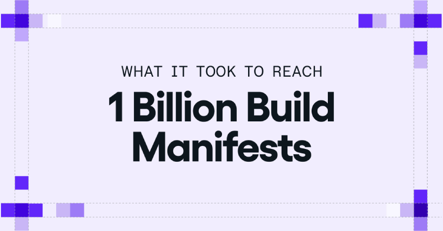 What It Took to Reach 1 Billion Build Manifests