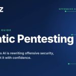 CISO’s Expert Guide to Agentic Pentesting for Websites