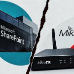 SharePoint RCE and MikroTik RouterOS Flaws Actively Exploited in the Wild
