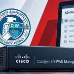 CISA Adds Exploited Cisco Catalyst SD-WAN Manager Auth Bypass to KEV