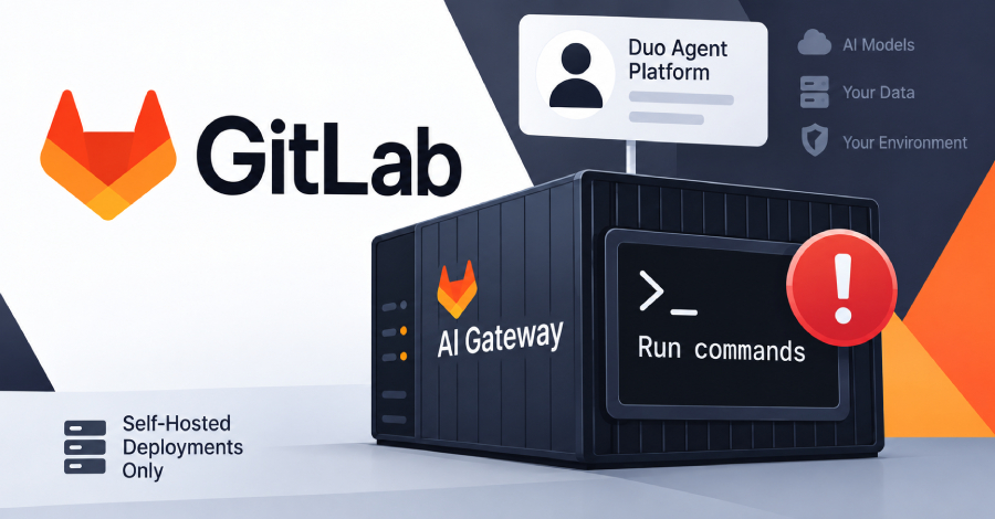 GitLab Patches Critical 9.9 AI Gateway Flaw Allowing Command Execution on Self-Hosted Servers